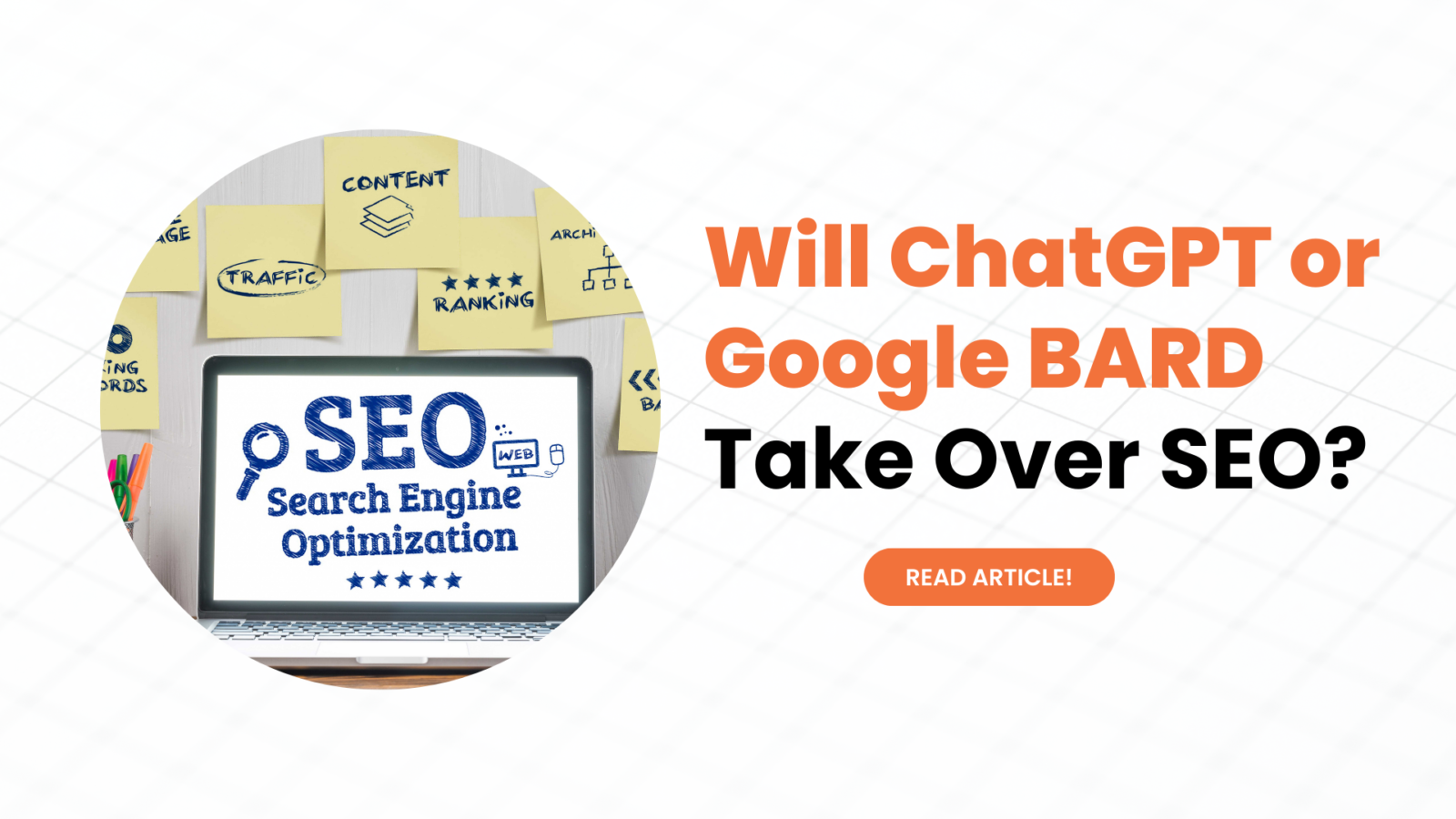 Will ChatGPT or Google BARD take over SEO?